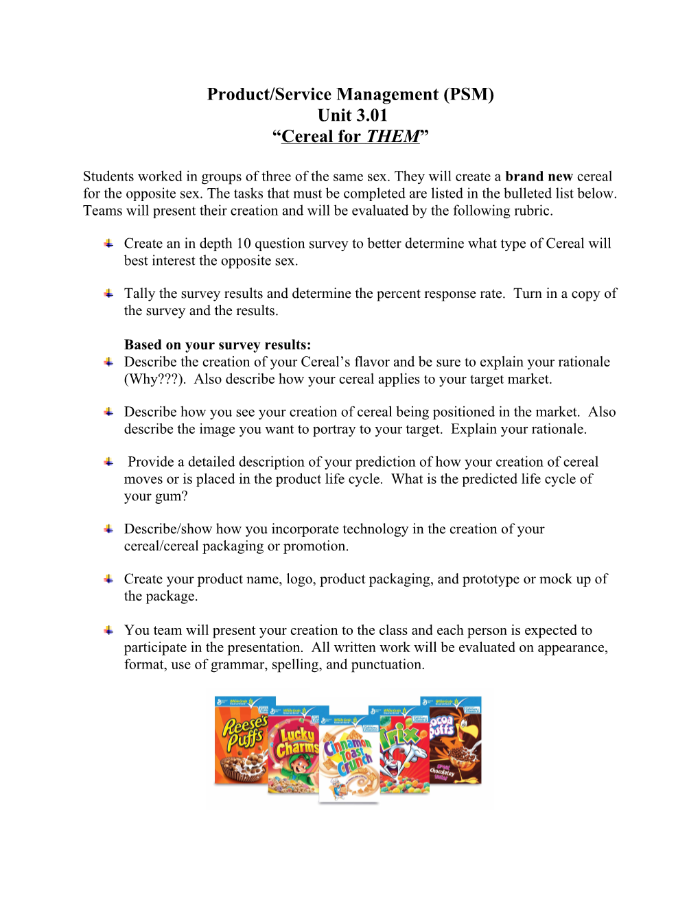 Product/Service Management (PSM) Unit 3.01 Cereal for THEM