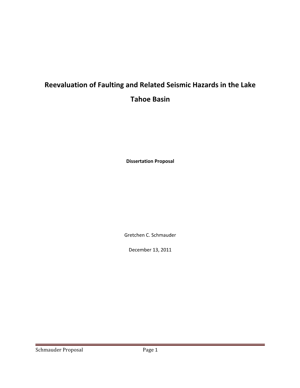 Reevaluation of Faulting and Related Seismic Hazards in the Lake Tahoe Basin