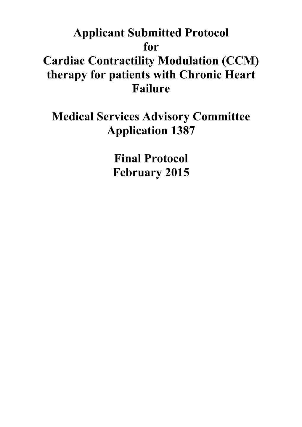 Cardiac Contractility Modulation (CCM) Therapy for Patients with Chronic Heart Failure