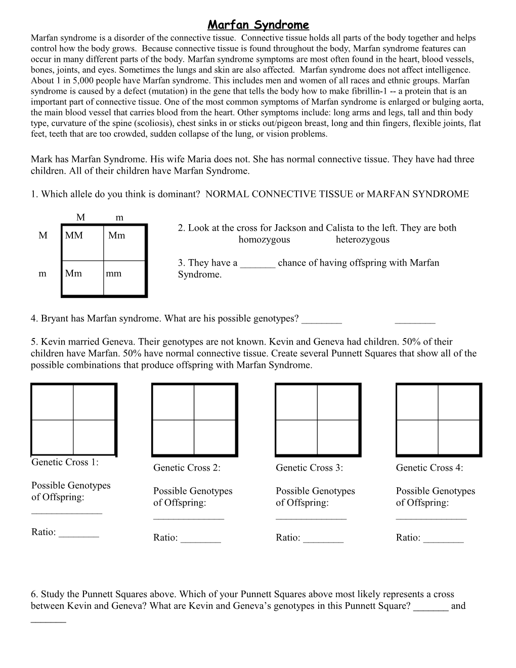 1. Which Allele Do You Think Is Dominant? NORMAL CONNECTIVE TISSUE Or MARFAN SYNDROME