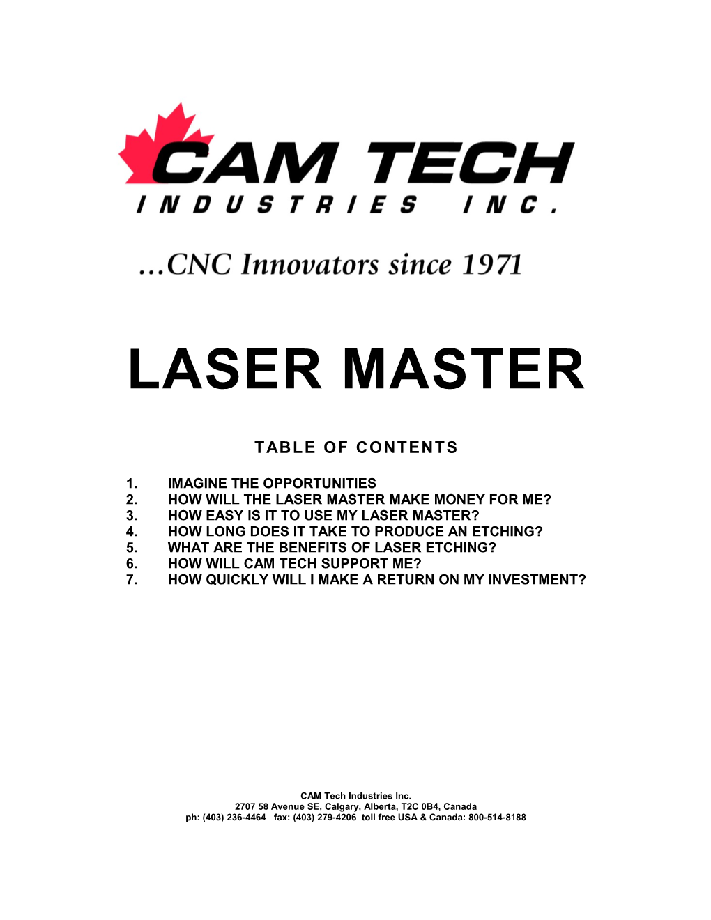 CAM Tech Introduces the LASER MASTER
