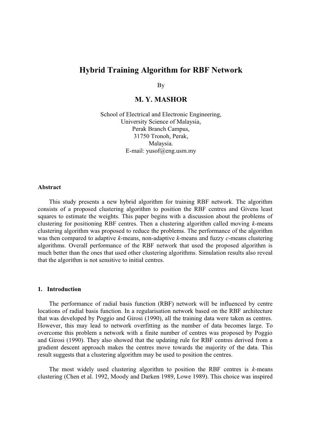 Hybrid Training Algorithm for RBF Network