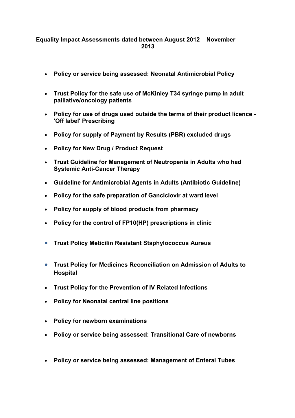 Equality Impact Assessments Dated Between August 2012 November