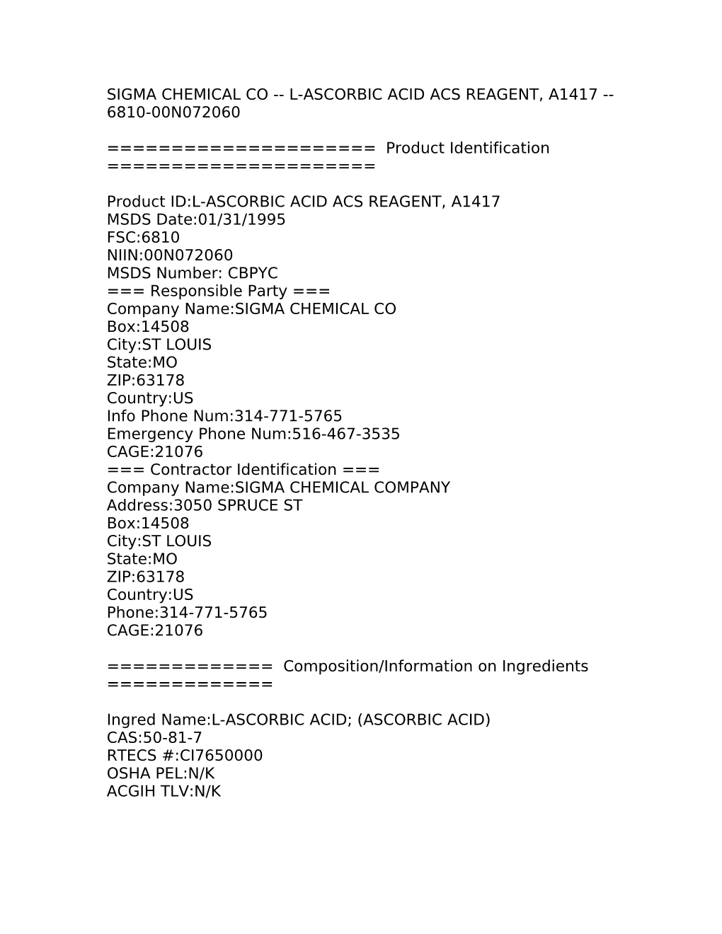 Sigma Chemical Co L-Ascorbic Acid Acs Reagent, A1417 6810-00N072060