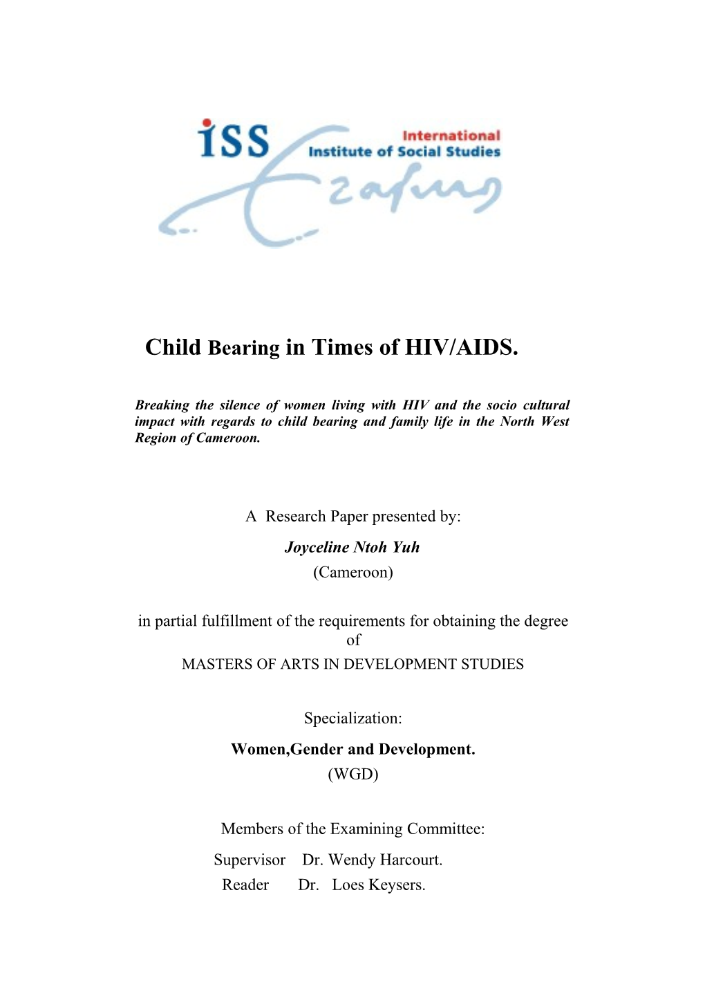 Child Bearing in Times of HIV/AIDS