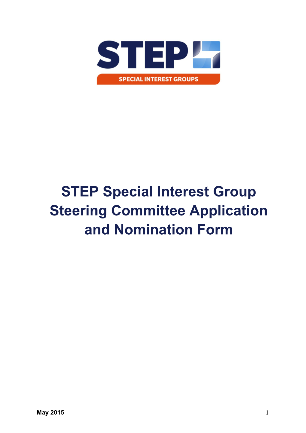 STEP Special Interest Group Steering Committee Application and Nomination Form
