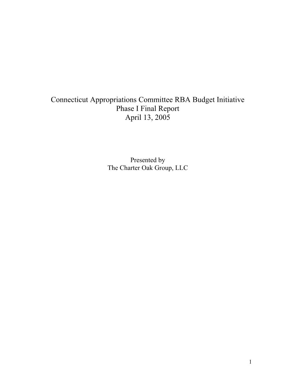 Connecticut Appropriations Committee RBA Budget Initiative