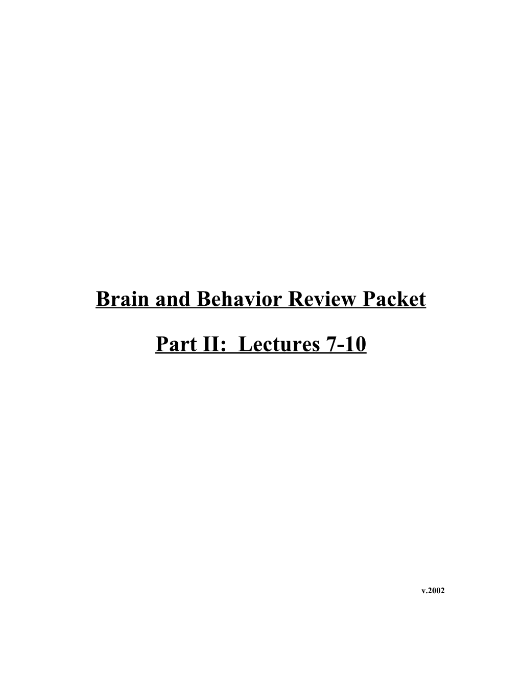 Brain and Behavior Review Packet