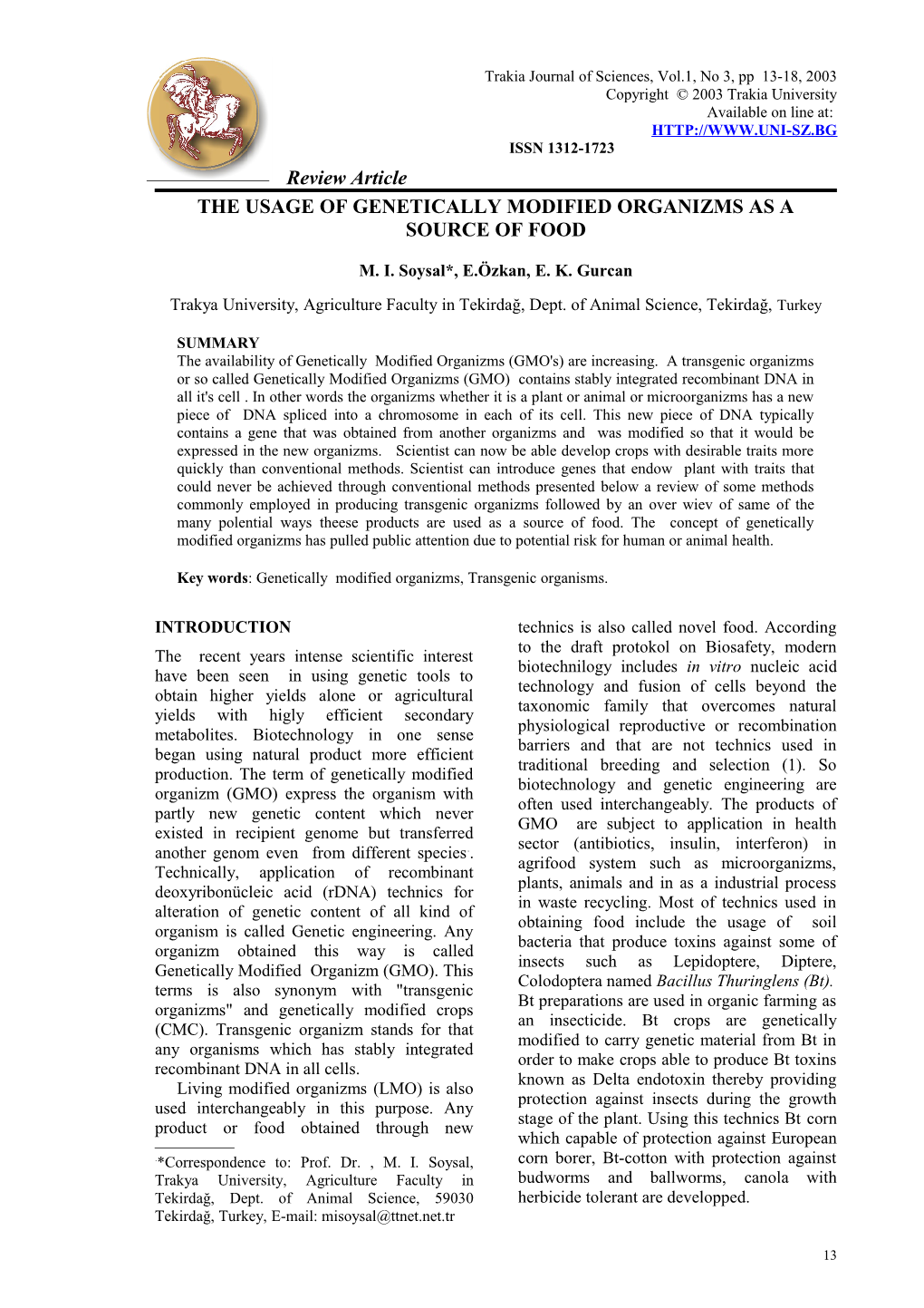 The Usage of Genetically Modified Organizms and Source of Food