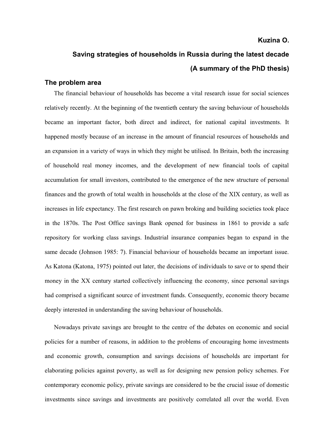 Saving Strategies of Households in Russia During the Latest Decade