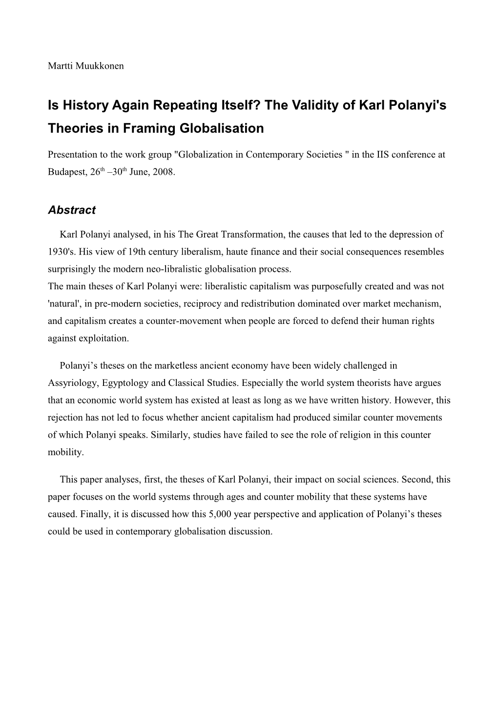Is History Again Repeating Itself? the Validity of Karl Polanyi's Theories in Framing