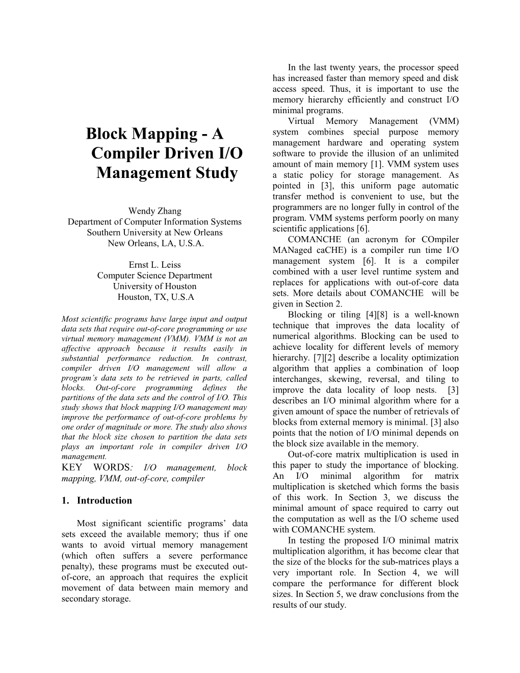 Block Mapping - a Compiler Driven I/O Management Study