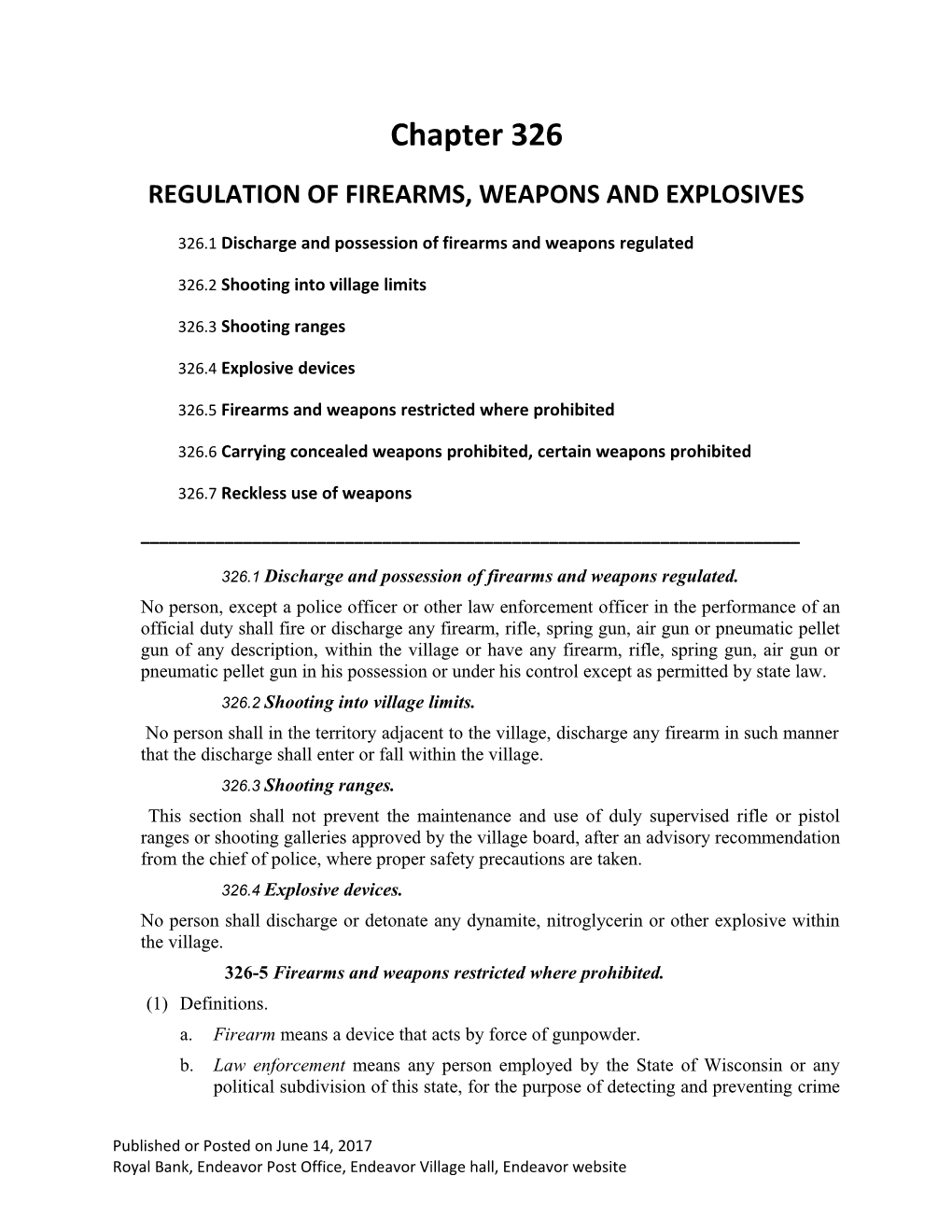 Regulation of Firearms, Weapons and Explosives