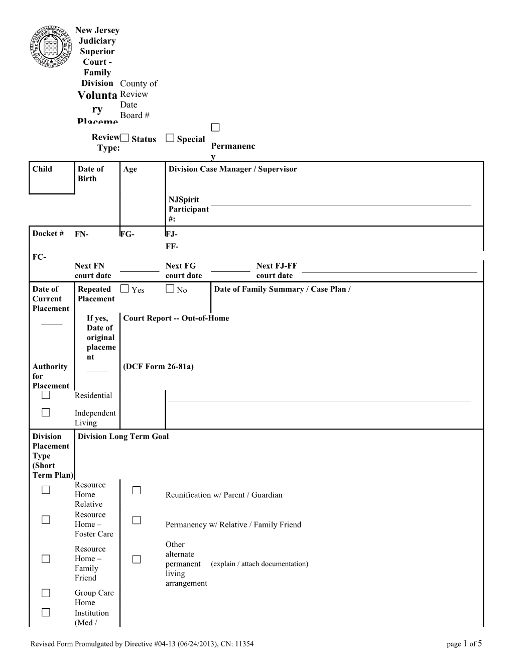 Voluntary Placement CPR Board Recommendation to the Judge