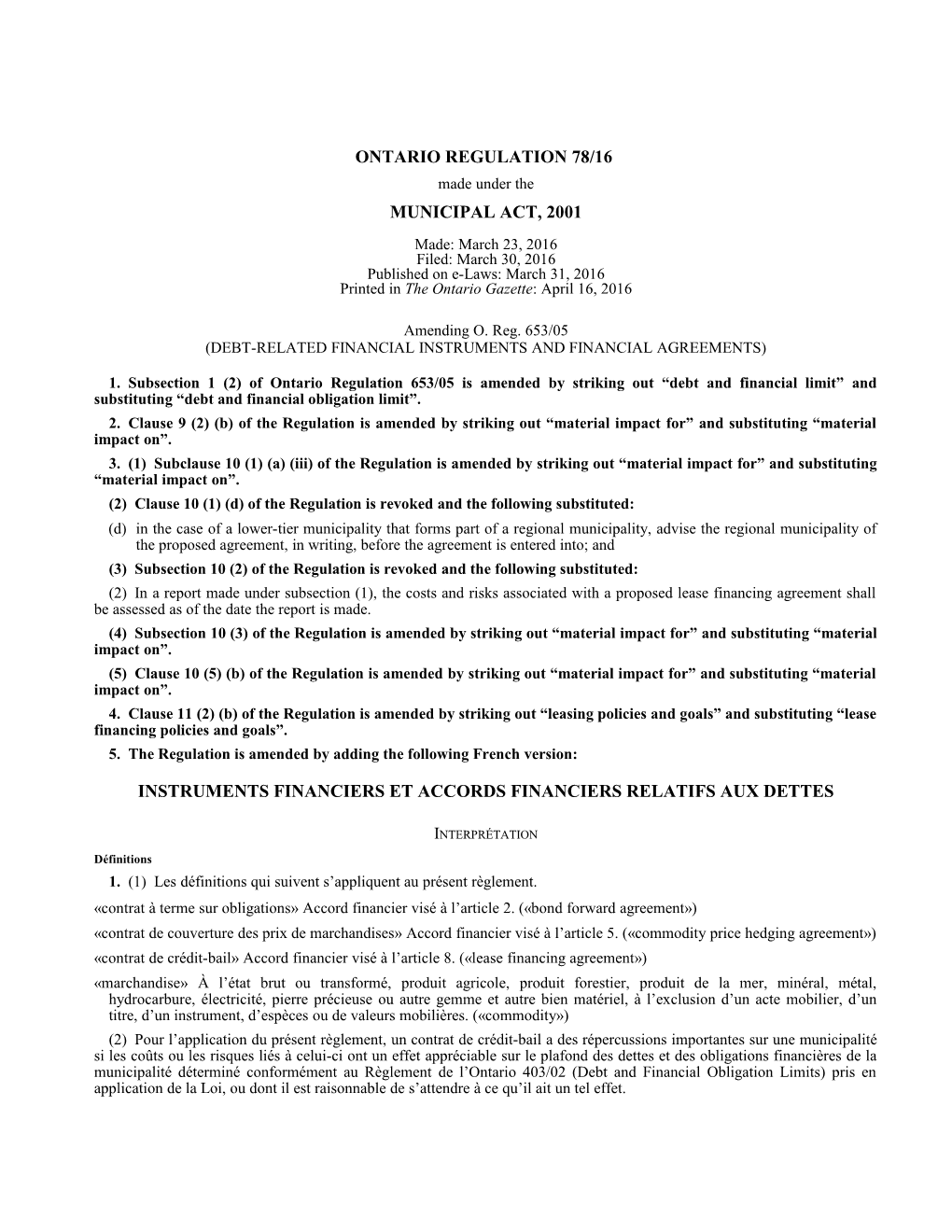 MUNICIPAL ACT, 2001 - O. Reg. 78/16