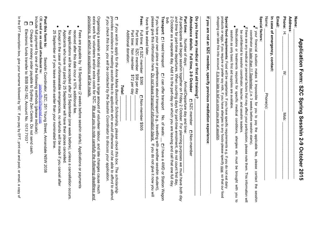 Application Form: SZC Spring Sesshin 2-9 October 2009