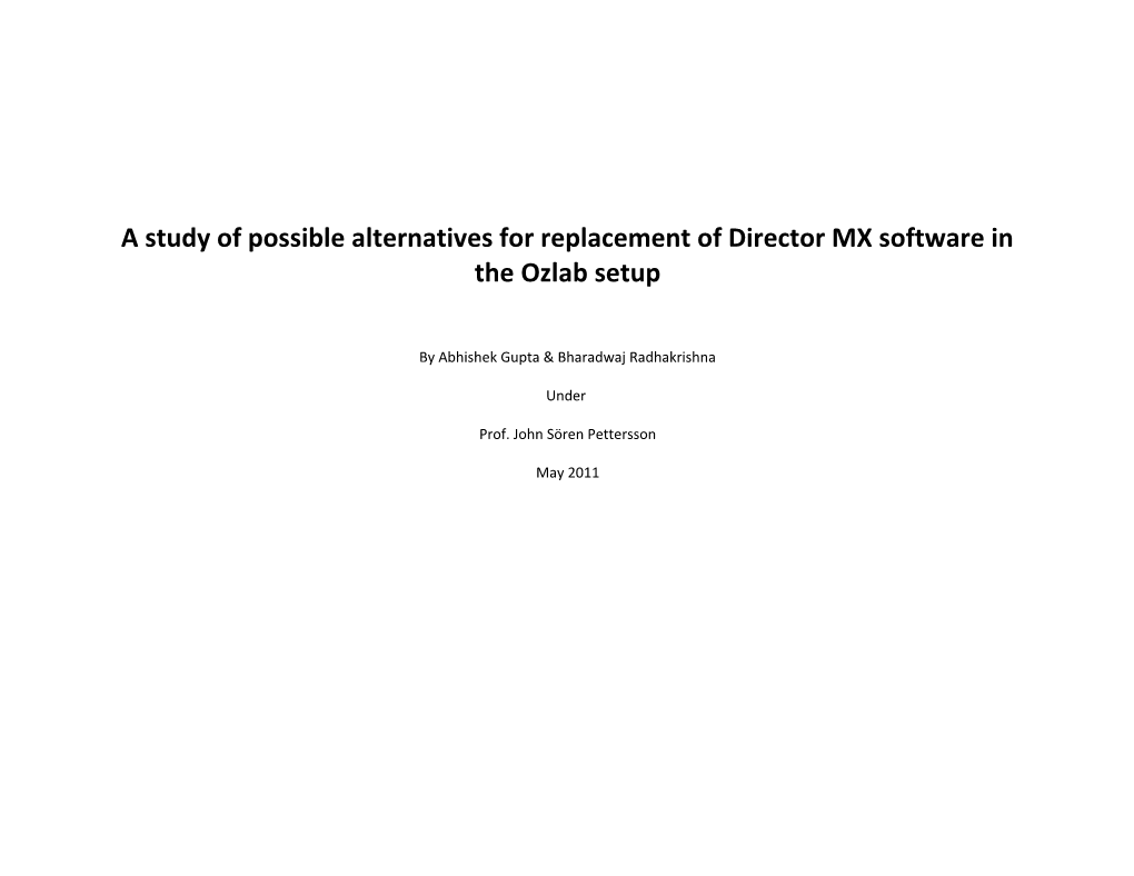 A Study of Possible Alternatives for Replacement of Director MX Software in the Ozlab Setup