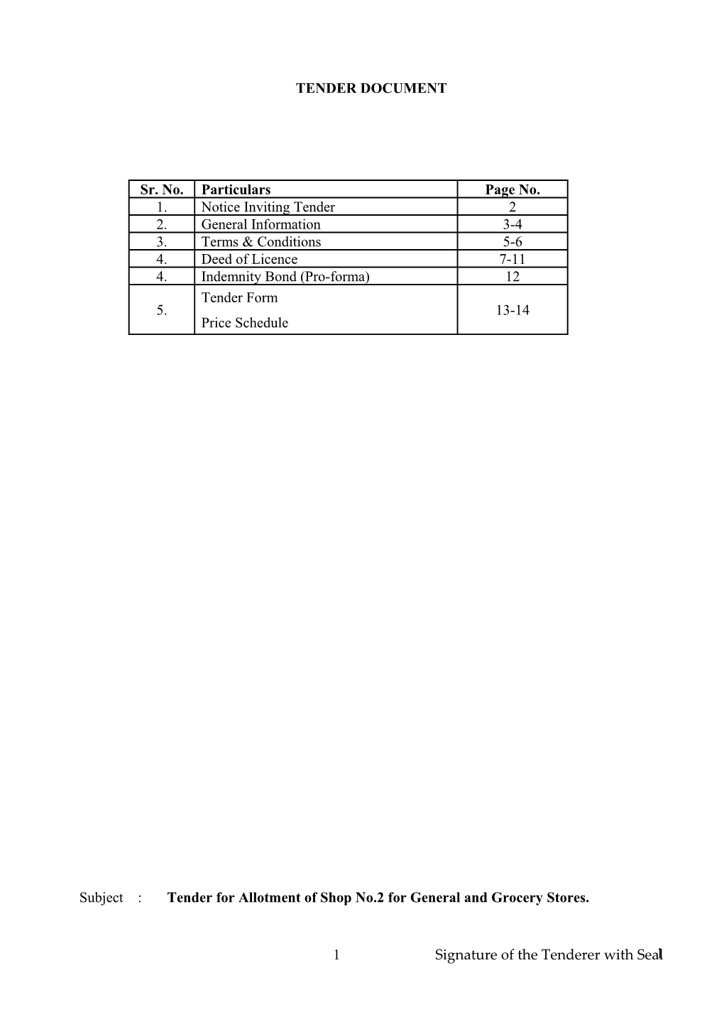 Subject : Tender for Allotment of Shop No.2 for General and Grocery Stores