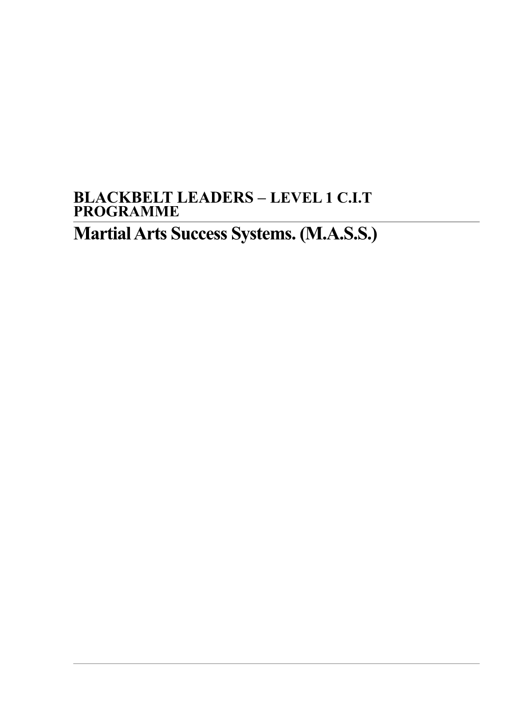 Blackbelt Leaders Level 1 C.I.T Programme