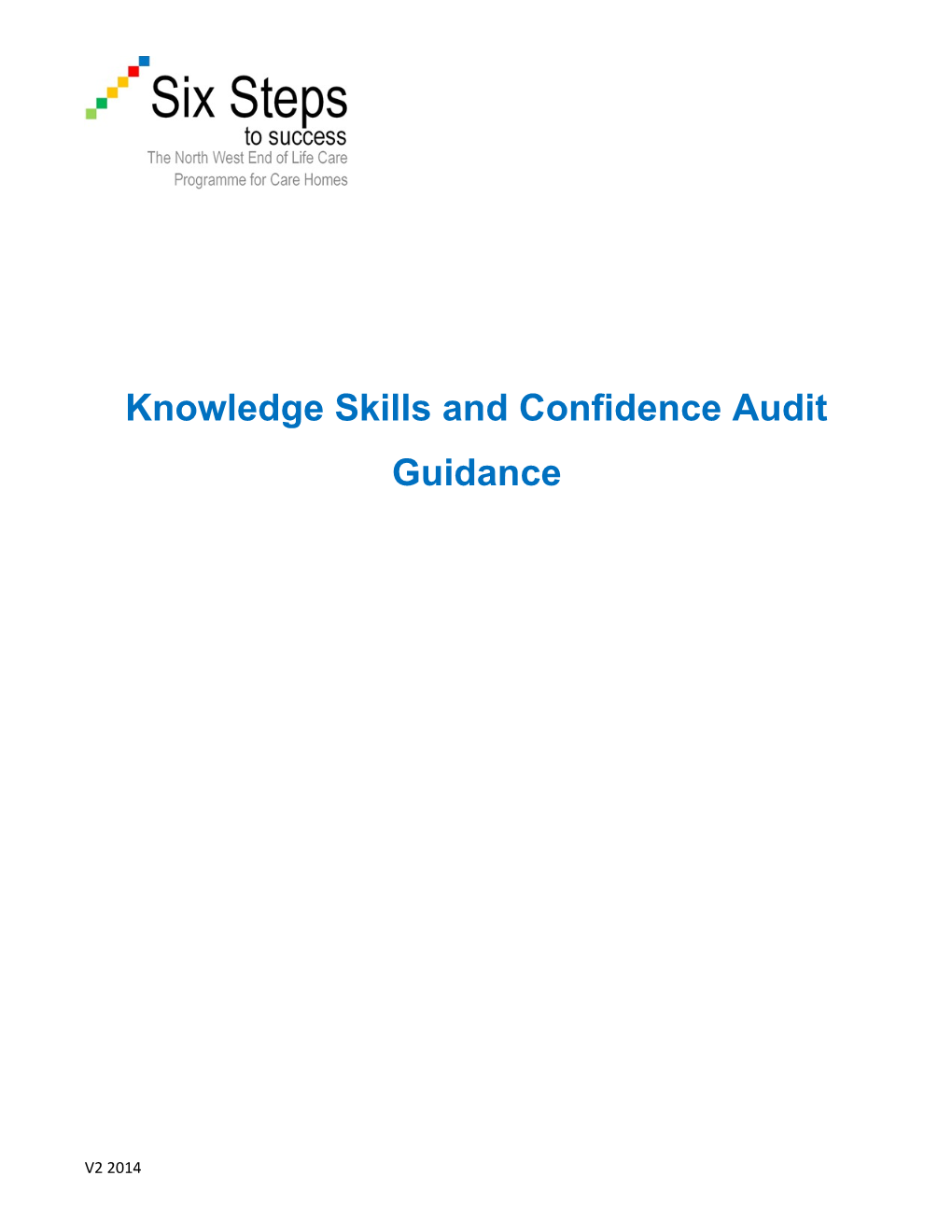 Knowledge Skills and Confidence Audit