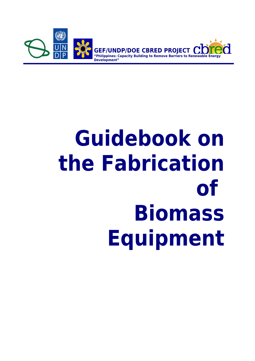 Guidebook for the Fabrication of Biomass Equipment
