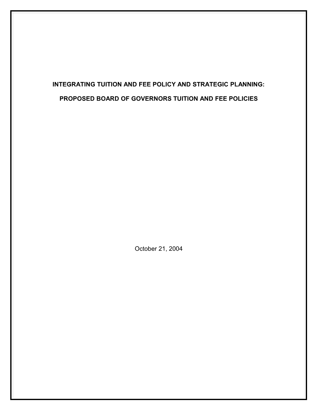 Policies and Funding to Implement Strategic Plan