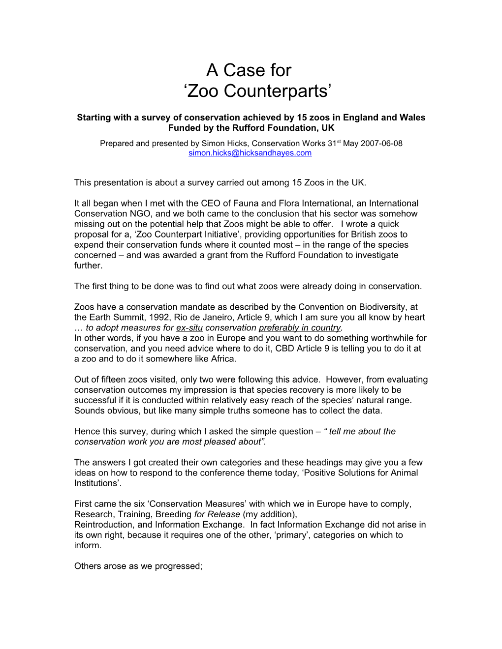 A Case for Zoo Counterparts