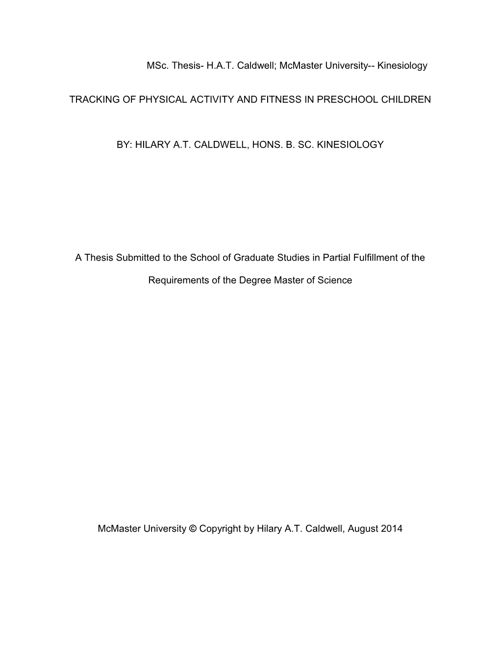 Msc. Thesis- H.A.T. Caldwell; Mcmaster University Kinesiology