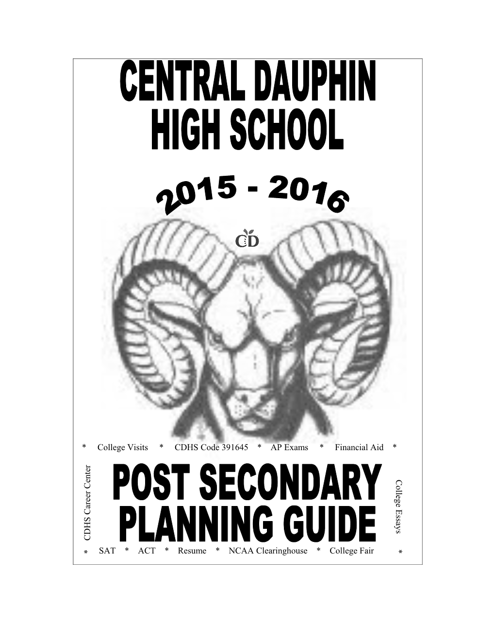 1.Learn the Central Dauphin High School Code Number: 391645