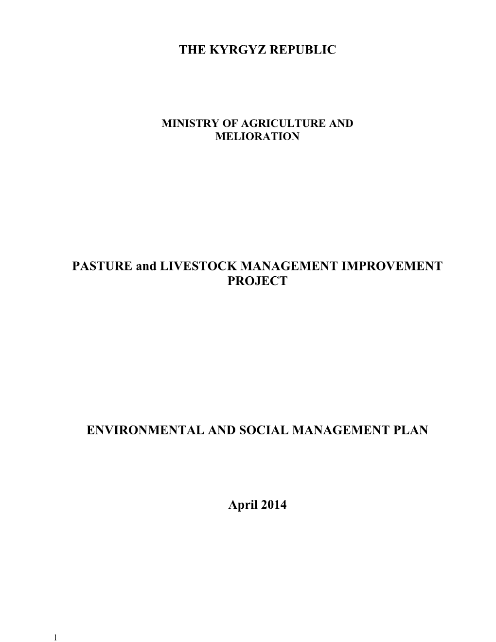 PASTURE and LIVESTOCK MANAGEMENT IMPROVEMENT PROJECT