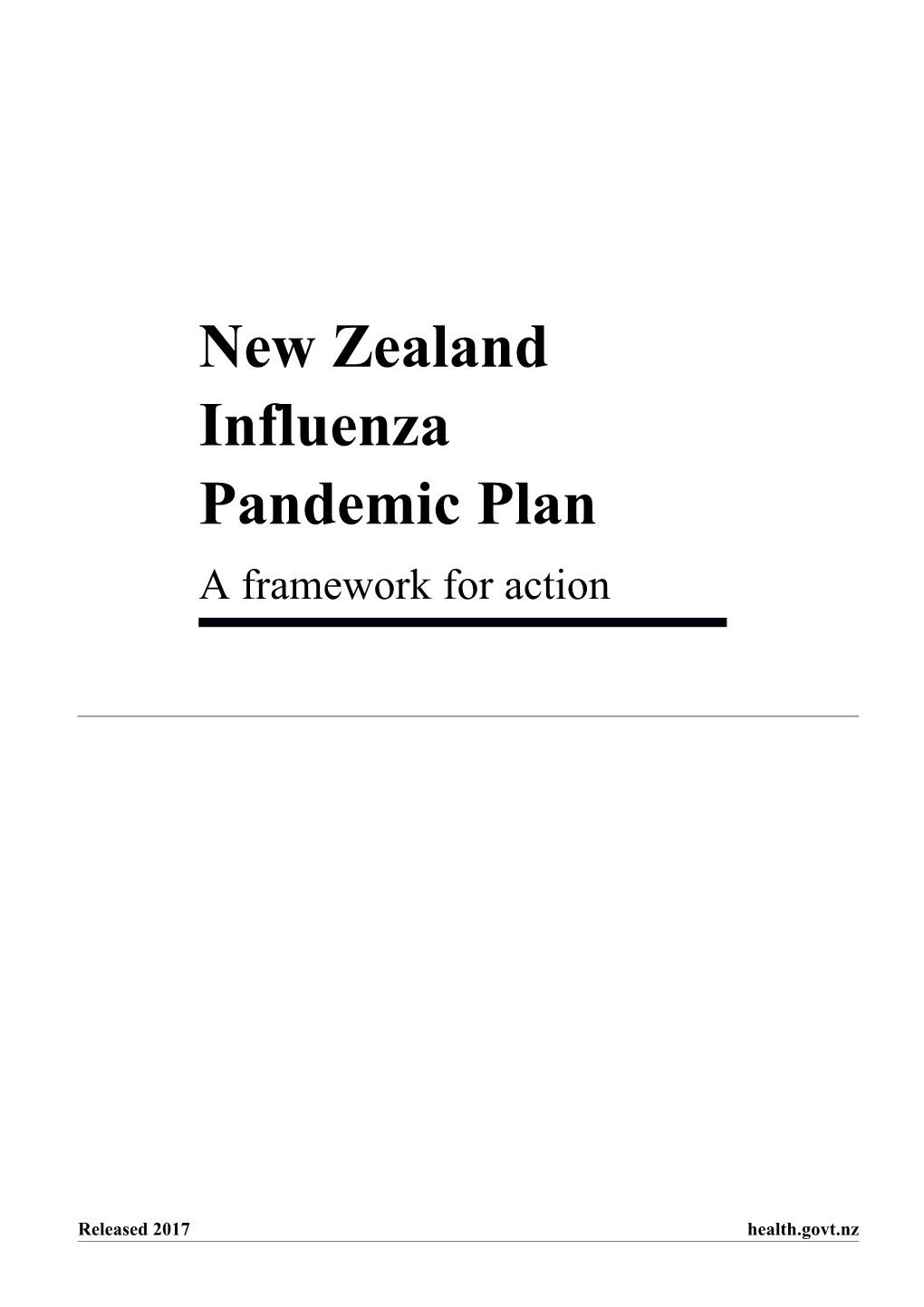 New Zealand Influenza Pandemic Plan: a Framework for Action (2Nd Edn)
