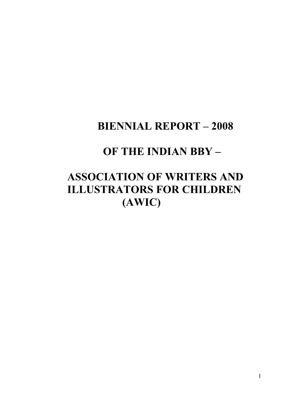 Biennial Report 2008