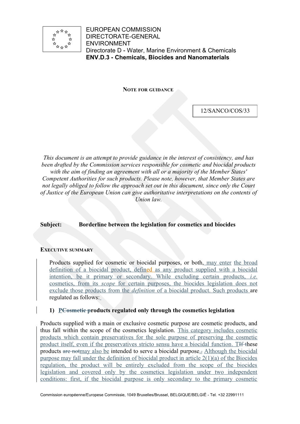 Subject:Borderline Between the Legislation Forcosmetics and Biocides