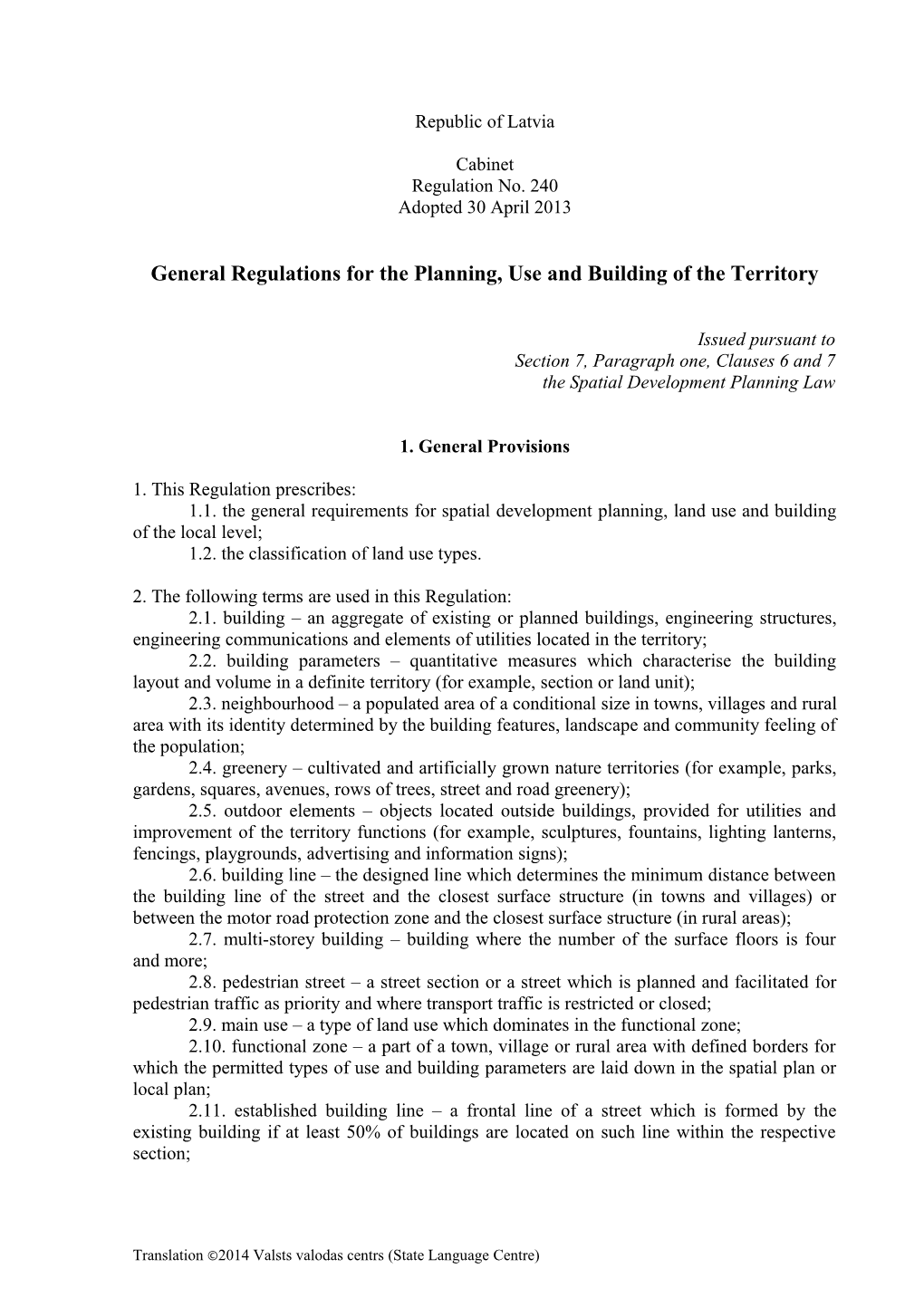 General Regulations for the Planning, Use and Building of the Territory