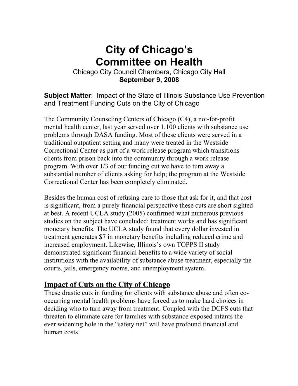 The Community Counseling Centers of Chicago (C4), a Not-For-Profit Mental Health Center
