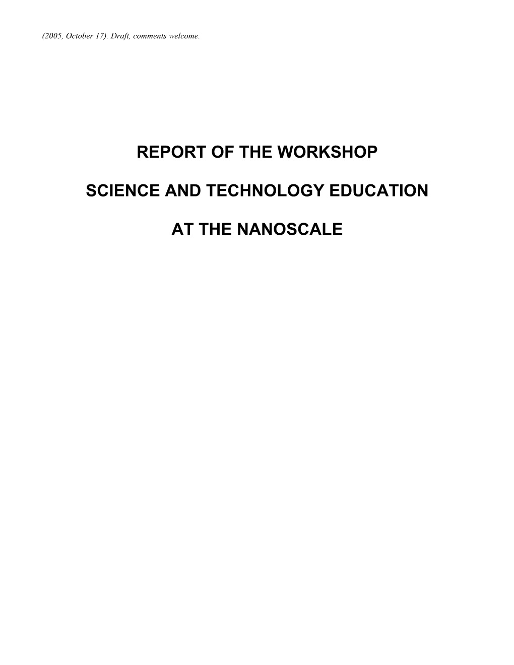 Advancing Nanoscience Education Workshop Report