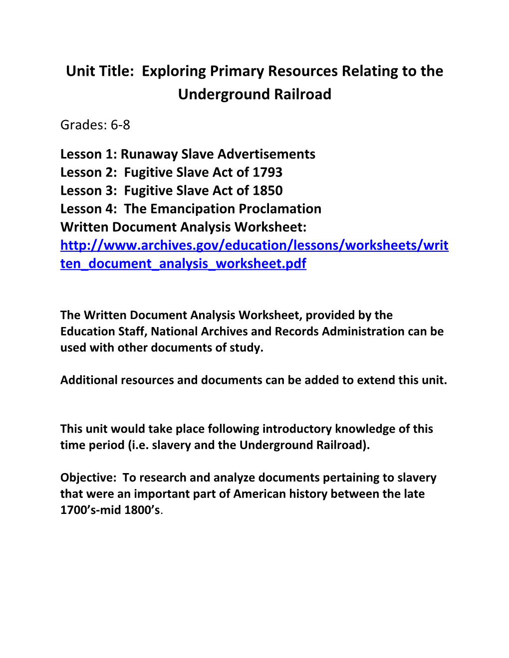 Unit Title: Exploring Primary Resources Relating to the Underground Railroad