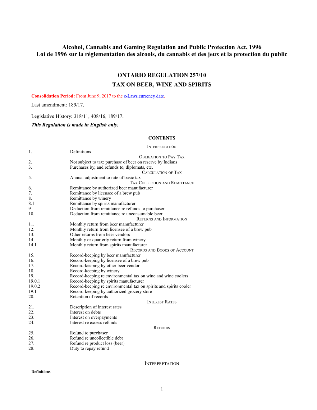 Alcohol, Cannabis and Gaming Regulation and Public Protection Act, 1996 - O. Reg. 257/10