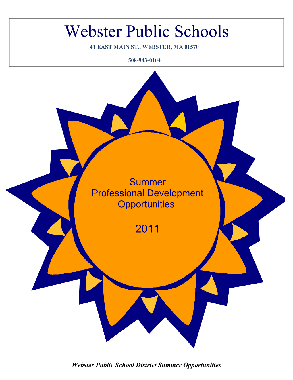 Special Education SPED Summer Professional Development Institutes 2007