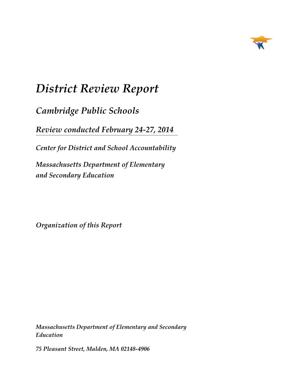 Cambridge District Review Report, 2014
