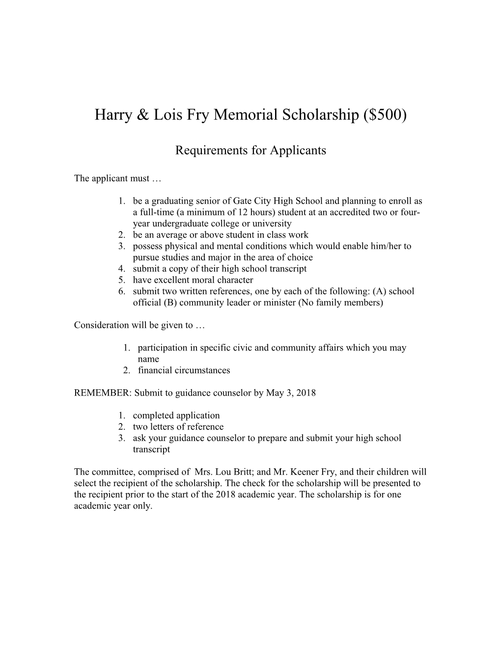 Harry & Lois Fry Memorial Scholarship ($500)
