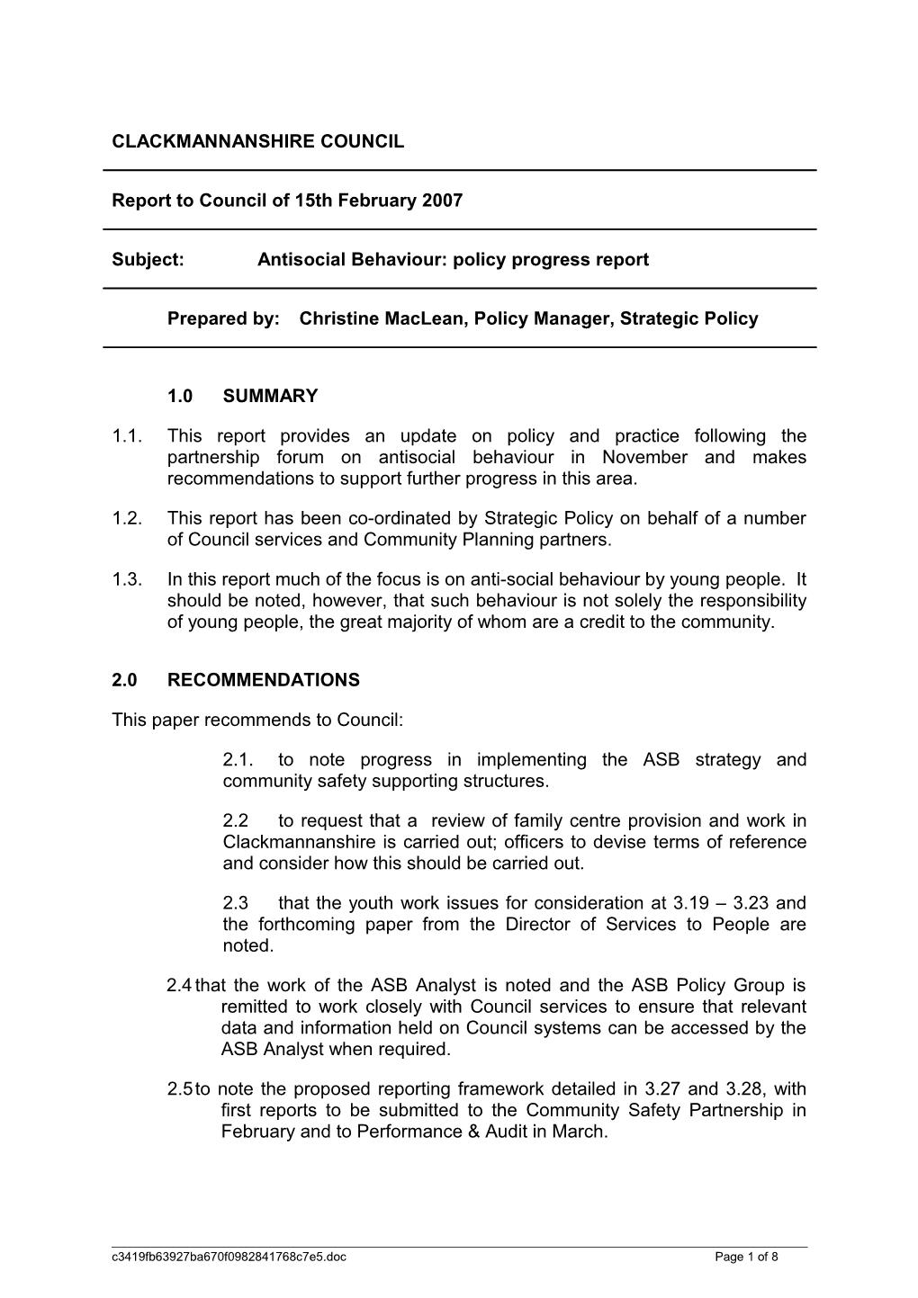 Subject: Antisocial Behaviour: Policy Progress Report