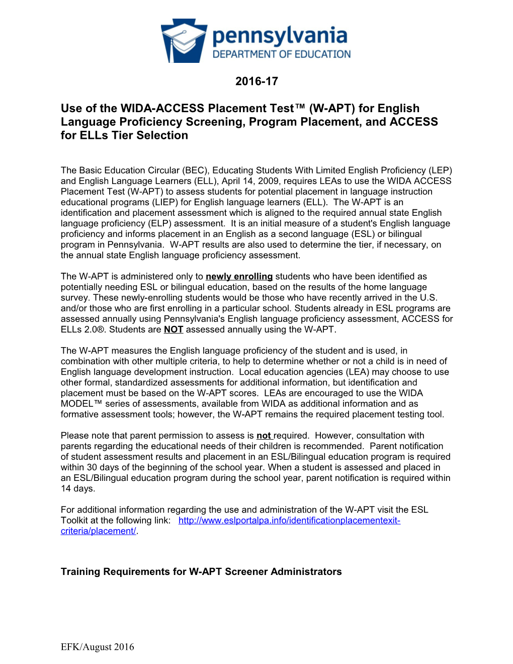 Use of the WIDA-ACCESS Placement Test (W-APT) for English Language Proficiency Screening