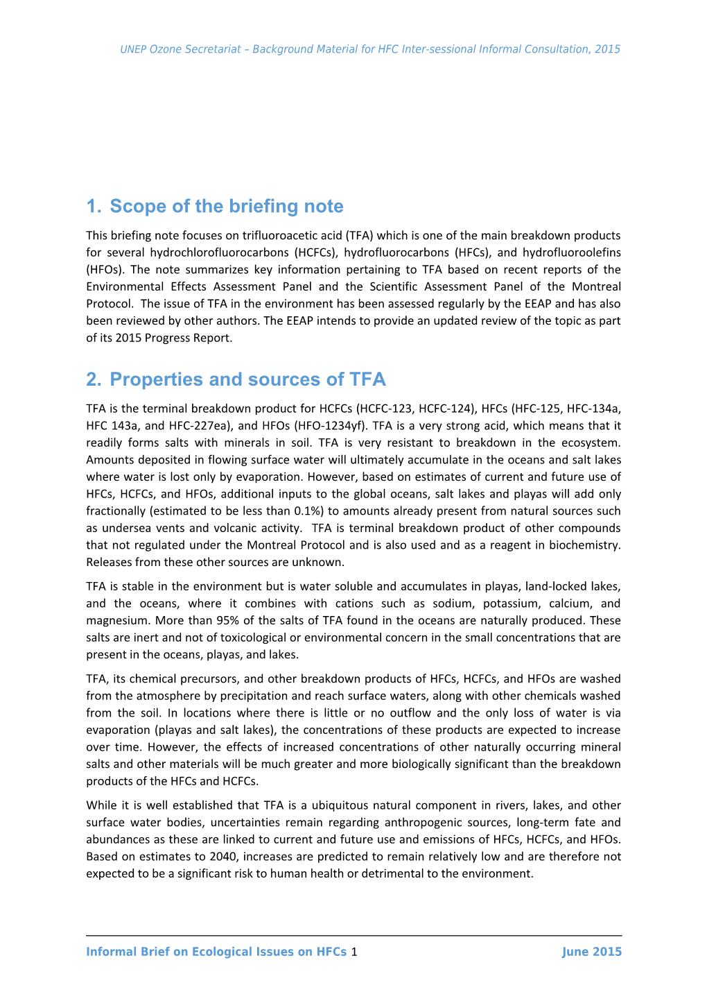 Ecological Issues on the Feasibility of Managing Hfcs: Focus on TFA
