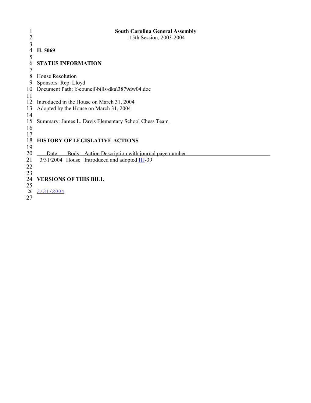 2003-2004 Bill 5069: James L. Davis Elementary School Chess Team - South Carolina Legislature