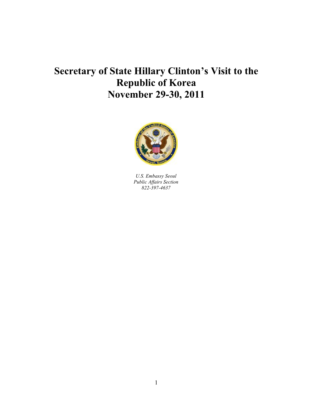 Secretary of State Hillary Clinton S Visit to the Republic of Korea