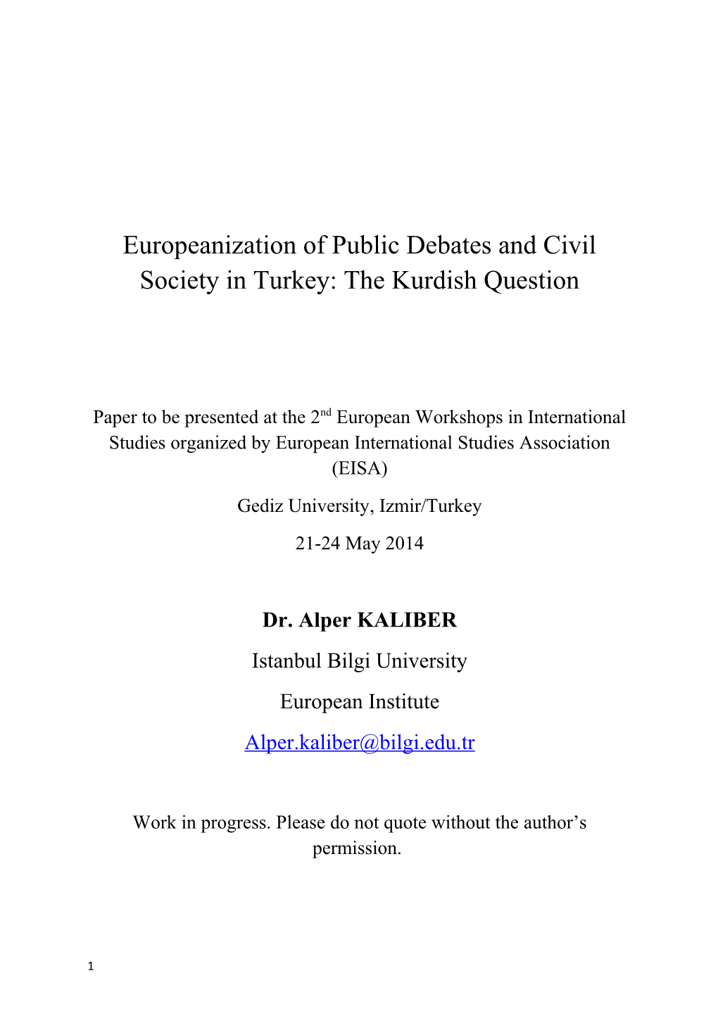 Europeanization of Public Debates and Civil Society in Turkey: the Kurdish Question