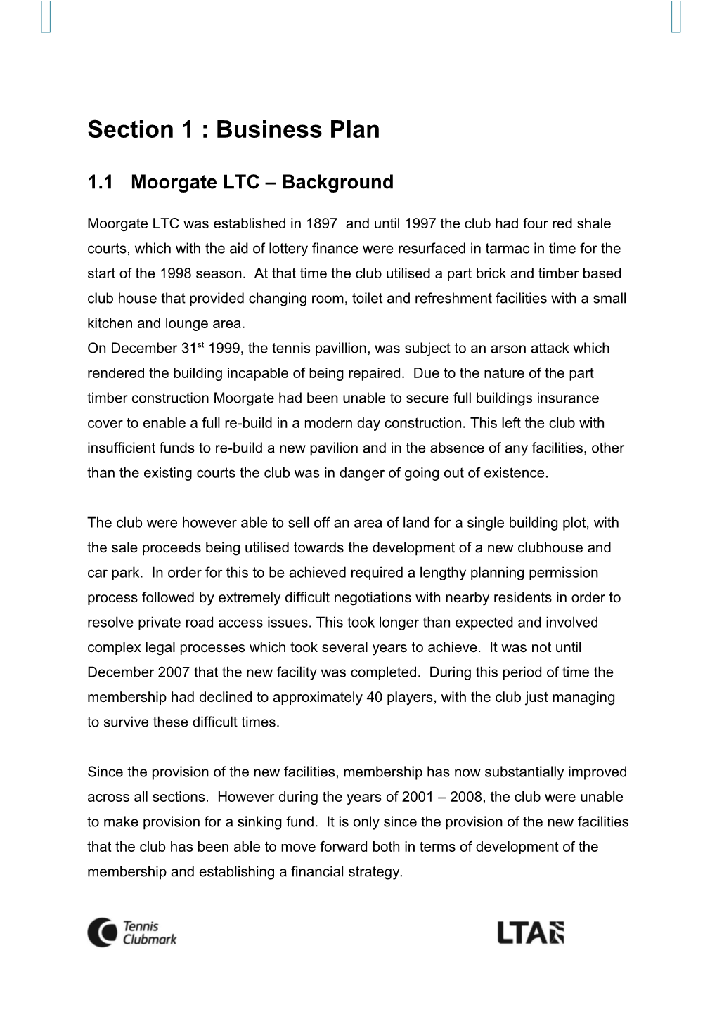 Moorgate LTC : Clubmark Application