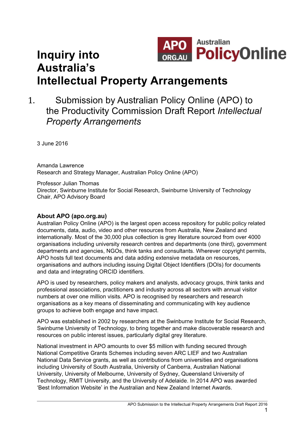 Submission DR444 - Australian Policy Online (APO) - Intellectual Property Arrangements