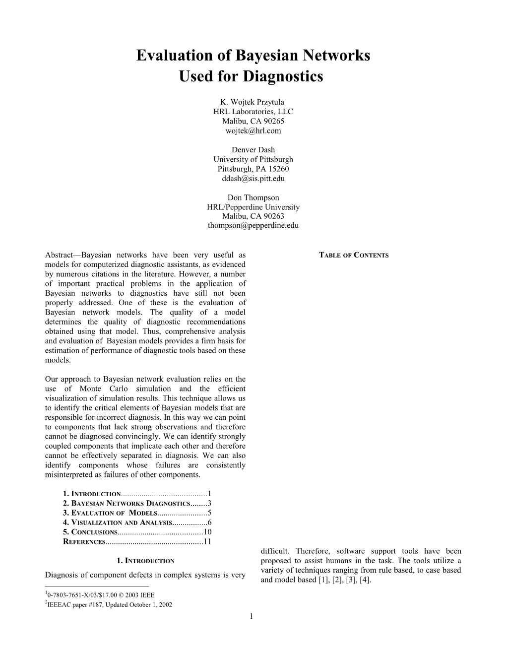 Evaluation of Bayesian Networks Used for Diagnostics